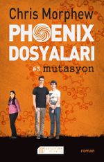 Phoenix Dosyaları 3 Mutasyon