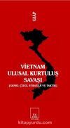 Vietnam Ulusal Kurtuluş Savaşı & (Genel Çizgi, Strateji ve Taktik)