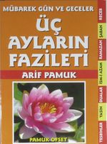 Üç Ayların Fazileti (Üç Aylar-210)