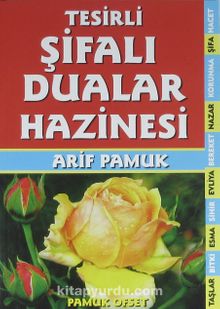Tesirli Şifalı Dualar Hazinesi (Dua-209) - Arif Pamuk