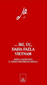 ... İki, Üç, Daha Fazla Vietnam