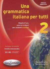 Una Grammatica Italiana per Tutti 2 (Edizione Aggiornata) B1-B2