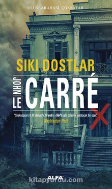 Sıkı Dostlar - John Le Carre