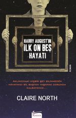 Harry August'in İlk On Beş Hayatı 