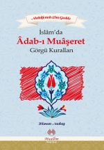 İslam'da Adab-ı Muaşeret ve Görgü Kuralları