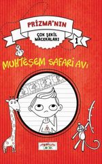 Prizma'nın Çok Şekil Maceraları-Muhteşem Safari Avı 