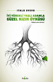 İyi Yürekli Yaşlı Adamla Güzel Kızın Öyküsü