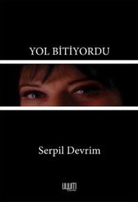 Yol Bitiyordu