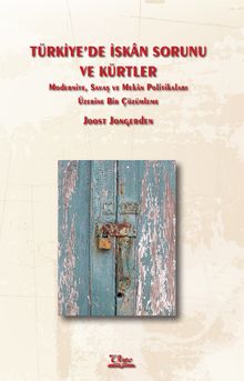 Türkiye'de İskan Sorunu ve Kürtler