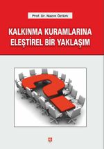 Kalkınma Kuramlarına Eleştirel Bir Yaklaşım