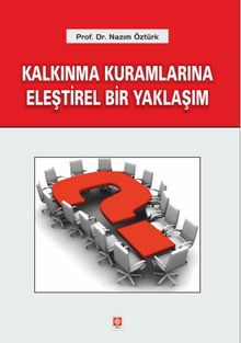 Kalkınma Kuramlarına Eleştirel Bir Yaklaşım