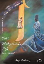 Naz Makamında Aşk