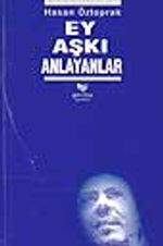 Ey Aşkı Anlayanlar