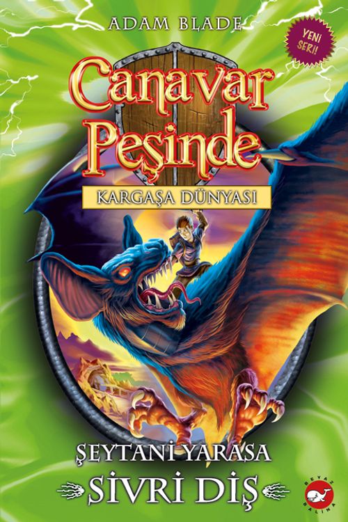 Canavar Peşinde - Kargaşa Dünyası  33. Kitap / Şeytani Yarasa - Sivri Diş