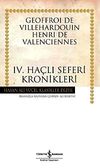 IV. Ha&ccedil;lı Seferi Kronikleri - (Karton Kapak)