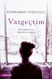 Vazgeçtim