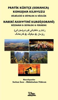 Pratik Kürtçe (Soranca) Konuşma Kılavuzu & Dilbilgisi - Diyalog - Sözlük