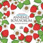 Annemle Boyuyorum / Renklerin Armonisi 3 