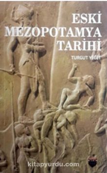 Eski Mezopotamya Tarihi - Turgut Yiğit