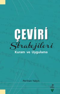 Çeviri Stratejileri Kuram ve Uygulama