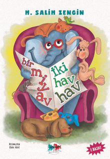 Bir Miyav İki Hav Hav - H. Salih Zengin