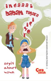 İmdaaat Babam Sigara İçiyor - Seyit Ahmet Uzun