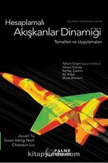 Hesaplamalı Akışkanlar Dinamiği Temelleri ve Uygulamaları - Kolektif