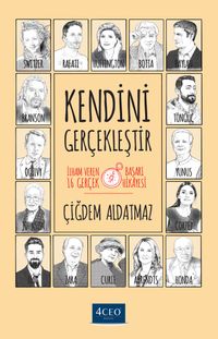 Kendini Gerçekleştir & İlham Veren 16 Gerçek Başarı Hikayesi