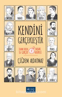 Kendini Gerçekleştir & İlham Veren 16 Gerçek Başarı Hikayesi - Çiğdem Aldatmaz
