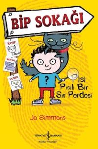 Bip Sokağı & Pisi Pisili Bir Sır Perdesi