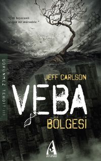 Veba Bölgesi / Görünmez Tehdit Serisi 3