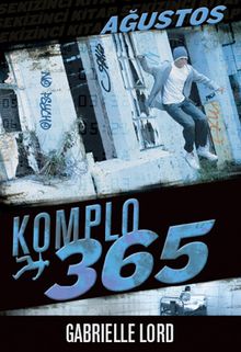 Komplo 365 Ağustos