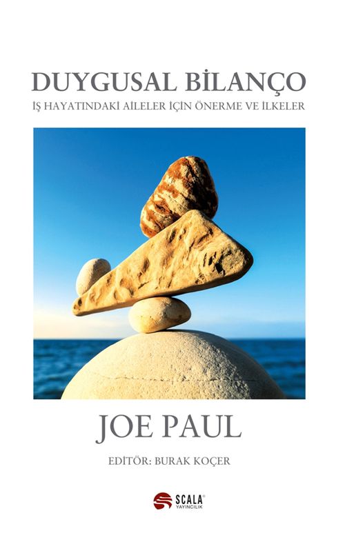 Duygusal Bilanço & İş Hayatındaki Aileler İçin Önerme ve İlkeler