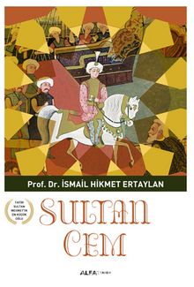 Sultan Cem - İsmail Hikmet Ertaylan
