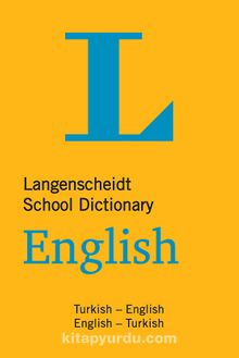 Langenscheidt Okul Sözlüğü İngilizce-Türkçe Türkçe - İngilizce - Bilinmeyen Yazar