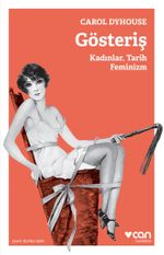 Gösteriş & Kadınlar, Tarih, Feminizm