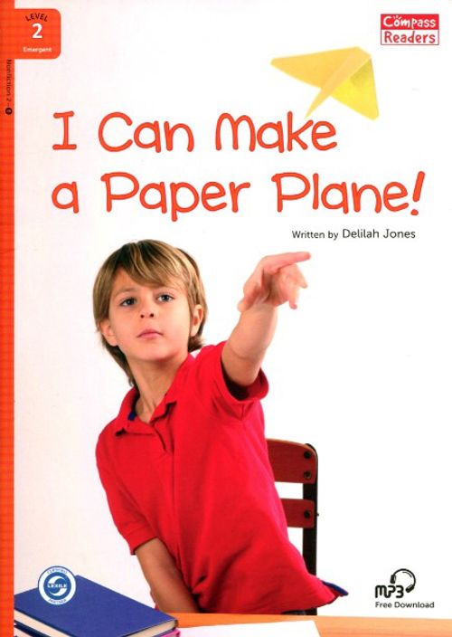 I Can Make a Paper Plane! +Downloadable Audio (Compass Readers 2) A1