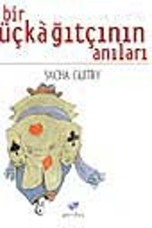Bir Üçkağıtçının Anıları