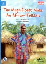 The Magnificent Minu: An African Folktale +Downloadable Audio (Compass Readers 5) A2