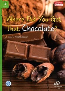 Where Did You Get That Chocolate? +Downloadable Audio (Compass Readers 4) A1