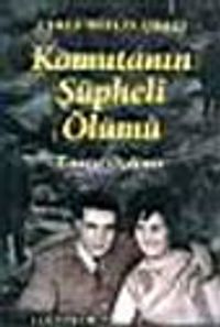 Komutanın Şüpheli Ölümü