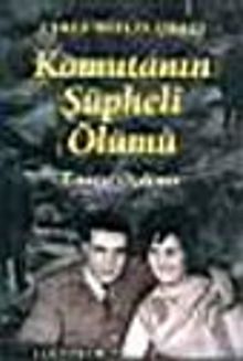 Komutanın Şüpheli Ölümü