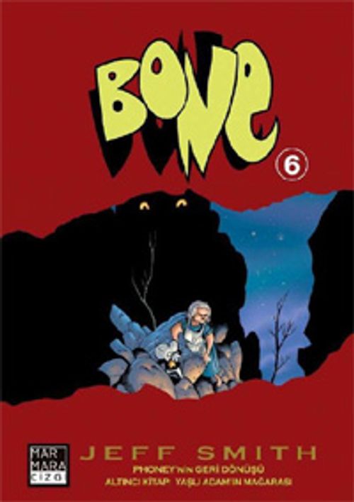 Bone 6 / Yaşlı Adamın Mağarası