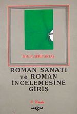 Roman Sanatı Ve Roman İncelemesine Giriş