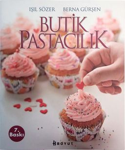 Butik Pastacılık (Ciltli)