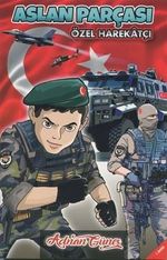Aslan Parçası Özel Harekatçı