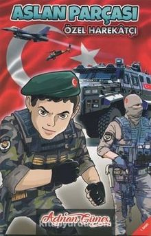 Aslan Parçası Özel Harekatçı - Adnan Güneş