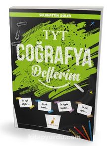 YKS TYT Coğrafya Defterim - Selahattin Güler