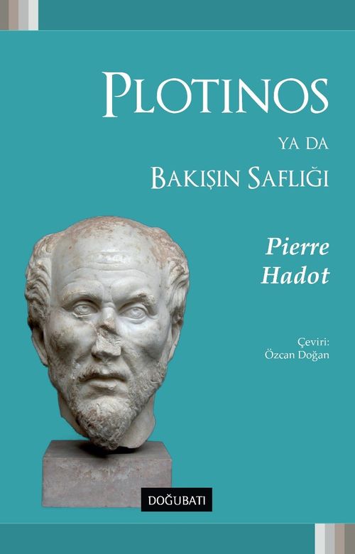 Plotınos ya da Bakışın Saflığı