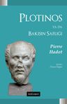 Plotınos ya da Bakışın Saflığı